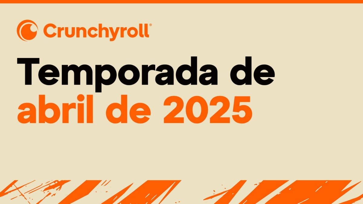 Crunchyroll primavera 2025